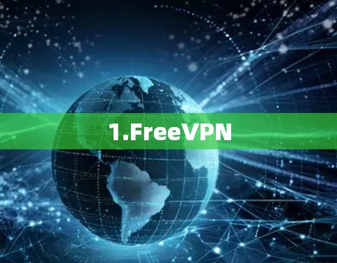 1.FreeVPN